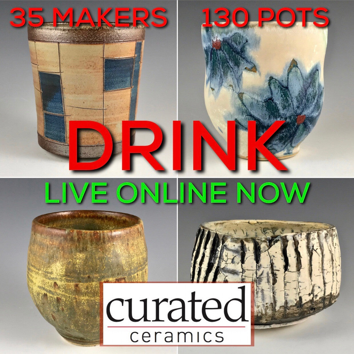 Curated Ceramics presents DRINK